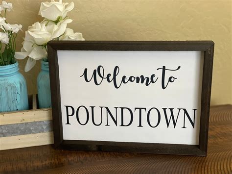 welcome to poundtown sign